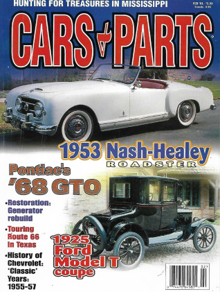 CARS & PARTS 2001 FEB - '53 NASH-HEALEY, '68 GTO,'25 MODEL T COUPE, RT 66 TEXAS